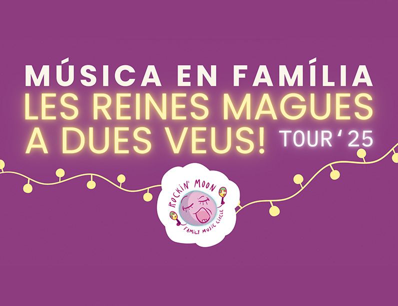 Reines Magues 2025, màgia i música en família!